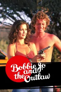 Poster to the movie "Bobbie Jo and the Outlaw" #1082991