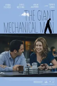 Poster to the movie "The Giant Mechanical Man" #991314
