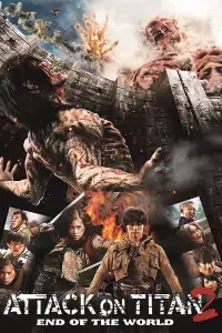 Poster to the movie "Attack on Titan II: End of the World" #972229