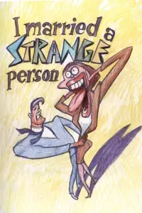Poster to the movie "I Married a Strange Person!" #892932