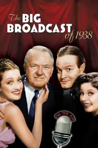 Poster to the movie "The Big Broadcast of 1938" #1194473