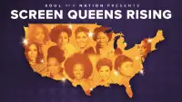 Backdrop to the movie "Soul of a Nation Presents: Screen Queens Rising" #1149659