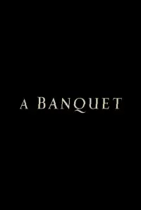 Poster to the movie "A Banquet" #1063915