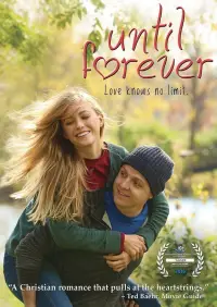 Poster to the movie "Until Forever" #1168399