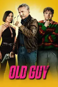 Poster to the movie "Old Guy" #908880