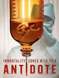 Poster to the movie "Antidote" #1229040