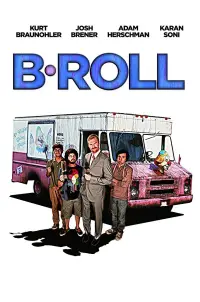 Poster to the movie "B-Roll" #1185100