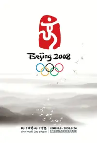 Poster to the movie "Beijing 2008 Olympic Opening Ceremony" #829515