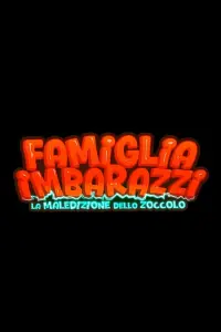 Poster to the movie "Famiglia Imbarazzi - La maledizione dello zoccolo" #695864