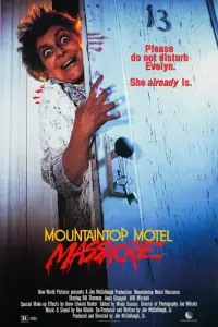 Poster to the movie "Mountaintop Motel Massacre" #998151