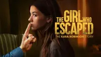 Backdrop to the movie "The Girl Who Escaped: The Kara Robinson Story" #1039822