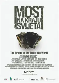 Poster to the movie "The Bridge at the End of the World" #1132611