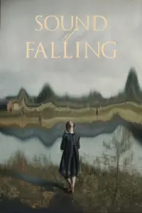 Poster to the movie "Sound of Falling" #1055158