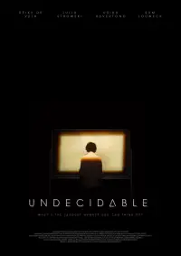 Poster to the movie "Undecidable" #1071814