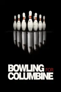 Poster to the movie "Bowling for Columbine" #956341
