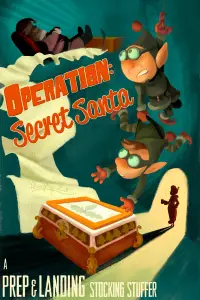 Poster to the movie "Prep & Landing Stocking Stuffer: Operation: Secret Santa" #1126900
