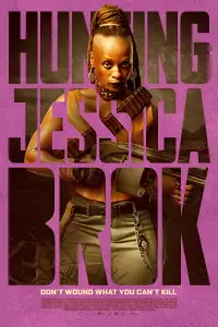 Poster to the movie "Hunting Jessica Brok" #917555