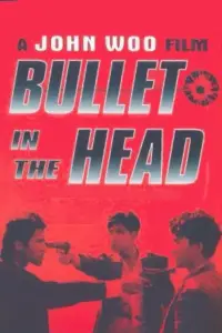 Poster to the movie "Bullet in the Head" #964869
