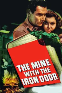 Poster to the movie "The Mine with the Iron Door" #1206376