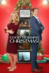 Poster to the movie "Good Morning Christmas!" #1038823