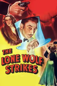 Poster to the movie "The Lone Wolf Strikes" #1240402