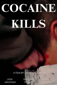 Poster to the movie "Cocaine Kills" #889114