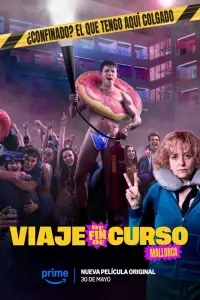 Poster to the movie "Graduation Trip: Mallorca" #774346