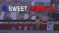 Backdrop to the movie "O SWEET AMERICA!" #871922