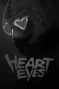 Poster to the movie "Heart Eyes" #927966