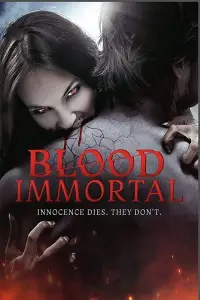 Poster to the movie "Blood Immortal" #1063876