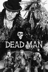 Poster to the movie "Dead Man" #730748