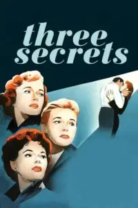Poster to the movie "Three Secrets" #1161107