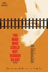 Poster to the movie "The Man Who Could Not Remain Silent" #732103