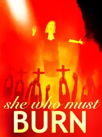 Poster to the movie "She Who Must Burn" #951793