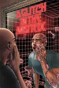 Poster to the movie "A Glitch in the Matrix" #1075556