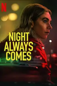 Poster to the movie "Night Always Comes" #597389