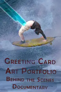 Poster to the movie "Greeting Card Art Portfolio Behind The Scenes Documentary" #870523