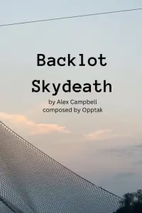Poster to the movie "Backlot Skydeath" #555418