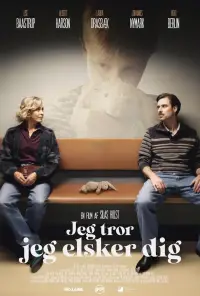 Poster to the movie "Jeg tror jeg elsker dig" #1069004