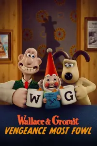 Poster to the movie "Wallace & Gromit: Vengeance Most Fowl" #1129086