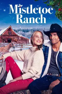 Poster to the movie "Mistletoe Ranch" #1085133