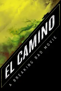 Poster to the movie "El Camino: A Breaking Bad Movie" #942313