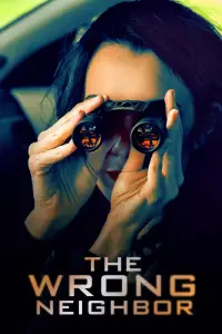 Poster to the movie "The Wrong Neighbor" #1100706