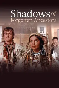 Poster to the movie "Shadows of Forgotten Ancestors" #1115198
