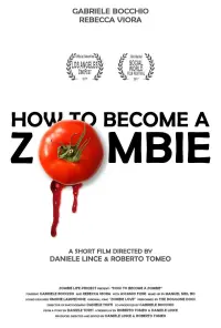 Poster to the movie "How to Become a Zombie" #699052