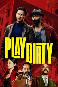Poster to the movie "Play Dirty" #579700