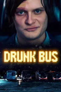 Poster to the movie "Drunk Bus" #1092454