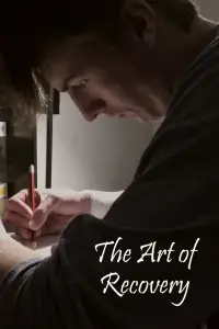 Poster to the movie "The Art of Recovery" #940414