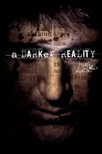 Poster to the movie "A Darker Reality" #1213426
