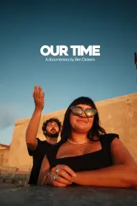 Poster to the movie "Our Time" #584260